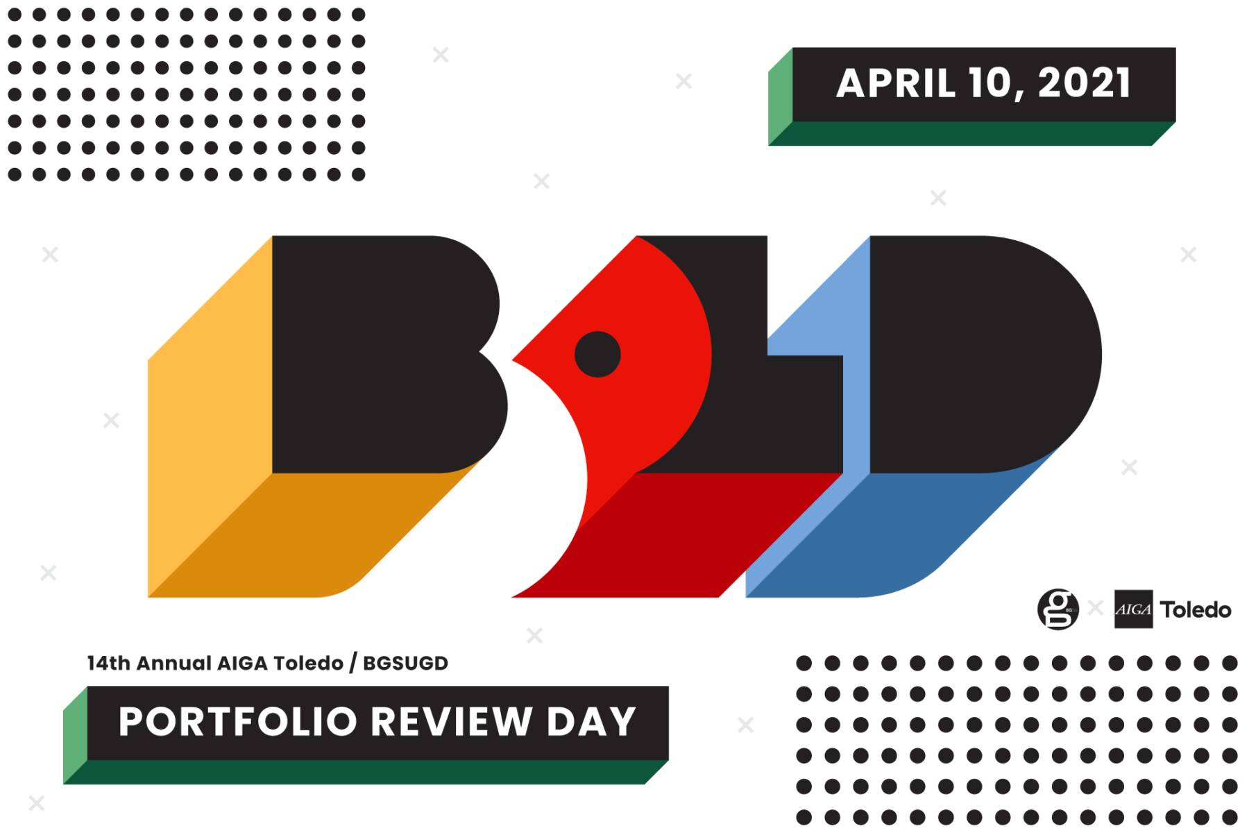 BOLD :: BGSUGD Portfolio Review Day 2021