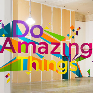 Do Amazing Things Mural and Artomatic Wayfinding