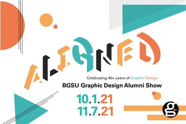 ALIGNED // BGSUGD Alumni Show // Oct. 1 – Nov. 7, 2021