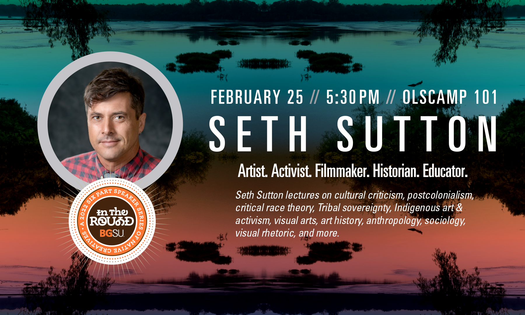 SETH SUTTON // In The Round: A Six-Part Speaker Series of Native Creatives
